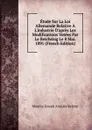 Etude Sur La Loi Allemande Relative A L.industrie D.apres Les Modifications Votees Par Le Reichstag Le 8 Mai. 1891 (French Edition) - Maurice Joseph Amédée Bellom