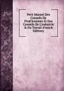 Petit Manuel Des Conseils De Prud.hommes Et Des Conseils De L.industrie . Du Travail (French Edition) - 