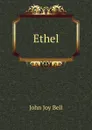 Ethel - John Joy Bell
