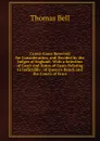 Crown Cases Reserved for Consideration, and Decided by the Judges of England: With a Selection of Cases and Notes of Cases Relating to Indictable . of Queen.s Bench and the Courts of Error - Thomas Bell