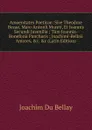 Amoenitates Poeticae: Sive Theodore Bezae, Marc-Antonii Mureti, Et Joannis Secundi Juvenilia ; Tum Joannis-Bonefonii Pancharis ; Joachimi-Bellaii Amores, .c. .c (Latin Edition) - Joachim Du Bellay