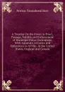 A Treatise On the Power to Enact, Passage, Validity and Enforcement of Municipal Police Ordinances: With Appendix of Forms and References to All the . in the United States, England and Canada - Norton Townshend Horr