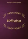 Hellenism - Norman de Mattos Bentwich