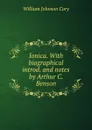 Ionica. With biographical introd. and notes by Arthur C. Benson - William Johnson Cory