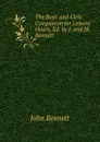 The Boys. and Girls. Companion for Leisure Hours, Ed. by J. and M. Bennett - John Bennett