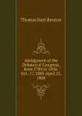 Abridgment of the Debates of Congress, from 1789 to 1856: Oct. 17, 1803-April 25, 1808 - Benton Thomas Hart