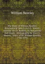 The Diary of William Bentley: Biographical Sketch, by J.G. Waters.  Address On Dr. Bentley, by Marguerite Dalrymple.  Bibliography by Alice G. Waters. . Diary of Dr. William Bentley, 1784-1792 - William Bentley
