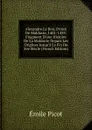 Alexandre Le Bon, Prince De Moldavie, 1401-1433: Fragment D.une Histoire De La Moldavie Depuis Les Origines Jusqu.a La Fin Du Xve Siecle (French Edition) - Emile Picot