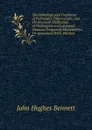 The Pathology and Treatment of Pulmonary Tuberculosis: And On the Local Medication of Pharyngeal and Laryngeal Diseases Frequently Mistaken For, Or Associated With, Phthisis - John Hughes Bennett