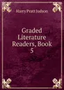 Graded Literature Readers, Book 5 - Harry Pratt Judson