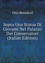 Sopra Una Statua Di Giovane Nel Palazzo Dei Conservatori (Italian Edition) - Otto Benndorf