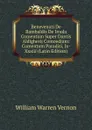 Benevenuti De Rambaldis De Imola Comentum Super Dantis Aldigherij Comoediam: Comentum Paradisi, Ix-Xxxiii (Latin Edition) - William Warren Vernon