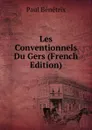 Les Conventionnels Du Gers (French Edition) - Paul Bénétrix