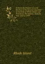 Index to the Printed Acts and Resolves of the General Assembly of the State of Rhode Island and Providence Plantations, from the Year 1873 to 1899 - Rhode Island