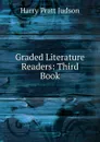Graded Literature Readers: Third Book - Harry Pratt Judson