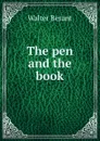 The pen and the book - Walter Besant