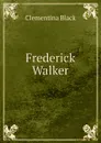 Frederick Walker - Clementina Black