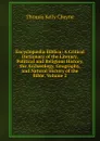 Encyclopaedia Biblica: A Critical Dictionary of the Literary, Political and Religious History, the Archaeology, Geography, and Natural History of the Bible, Volume 2 - T. K. Cheyne