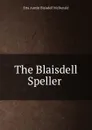 The Blaisdell Speller . - Etta Austin Blaisdell McDonald