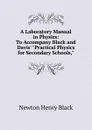 A Laboratory Manual in Physics: To Accompany Black and Davis. 