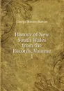 History of New South Wales from the Records, Volume 1 - George Burnett Barton