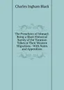 The Proselytes of Ishmael: Being a Short Historical Survey of the Turanian Tribes in Their Western Migrations : With Notes and Appendices - Charles Ingham Black