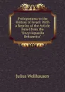 Prolegomena to the History of Israel: With a Reprint of the Article Israel from the 