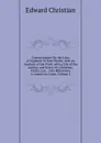 Commentaries On the Laws of England: In Four Books; with an Analysis of the Work. with a Life of the Author, and Notes: By Christian, Chitty, Lee, . Also References to American Cases, Volume 2 - Edward Christian