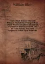 The Scottish Justices. Manual: Being an Alphabetical Compendium of the Powers and Duties of Justices of the Peace Within Scotland, and of Those Points . Are Most Frequently Called Upon to Decide - William Blair