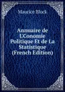 Annuaire de L.Conomie Politique Et de La Statistique (French Edition) - Maurice Block