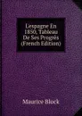 L.espagne En 1850, Tableau De Ses Progres (French Edition) - Maurice Block