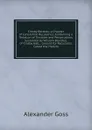 Crosby Records; a Chapter of Lancashire Recusancy: Containing a Relation of Troubles and Persecutions Sustained by William Blundell, of Crosby Hall, . Ground for Recusants, Called the Harkirk - Alexander Goss