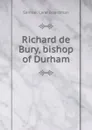 Richard de Bury, bishop of Durham - Samuel Lane Boardman