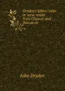 Dryden.s fables: tales in verse retold from Chaucer and Boccaccio - Dryden John