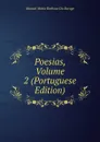 Poesias, Volume 2 (Portuguese Edition) - Manuel Maria Barbosa du Bocage