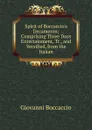 Spirit of Boccaccio.s Decameron; Comprising Three Days Entertainment, Tr., and Versified, from the Italian - Boccaccio Giovanni