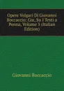 Opere Volgari Di Giovanni Boccaccio: Cor, Su I Testi a Penna, Volume 5 (Italian Edition) - Boccaccio Giovanni
