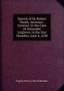 Speech of Sir Robert Heath, Attorney-General: In the Case of Alexander Leighton, in the Star Chamber, June 4, 1630 - Eng St. Petroc Church Bodmin