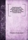 Michail Lermontoff.s Poetischer Nachlass: Zum Erstenmal in Den Versmassen Der Urschrift Aus Dem Russischen Ubersetzt, Volume 2 (German Edition) - Friedrich Bodenstedt