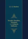 Vondel-Studien, Volumes 1-2 (Dutch Edition) - J J. G. Boelen