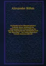 Taschenbuch Der Mikroskopischen Technik: Kurze Anleitung Zur Mikroskopischen Untersuchung Der Gewebe Und Organe Der Wirbeltiere Und Des Menschen : . Der Embryologischen Technik (German Edition) - Alexander Böhm