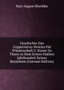 Geschichte Des Coppernicus-Vereins Fur Wissenschaft U. Kunst Zu Thorn in Dem Ersten Halben Jahrhundert Seines Bestehens (German Edition) - Karl August Boethke