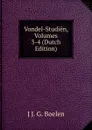 Vondel-Studien, Volumes 3-4 (Dutch Edition) - J J. G. Boelen