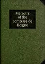 Memoirs of the comtesse de Boigne - 