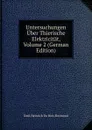 Untersuchungen Uber Thierische Elektricitat, Volume 2 (German Edition) - Emil Heinrich Du Bois-Reymond