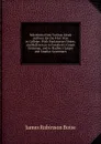 Selections from Various Greek Authors for the First Year in College: With Explanatory Notes, and References to Goodwin.s Greek Grammar, and to Hadley.s Larger and Smaller Grammars - James Robinson Boise