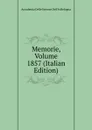 Memorie, Volume 1857 (Italian Edition) - Accademia Delle Scienze Dell'Is Bologna