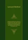 Shelford.s Real Property Statutes: Comprising the Principal Statutes Relating to Real Property Passed in the Reigns of King William Iv. and Queen Victoria, with Notes of Decided Cases - Leonard Shelford