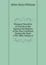 Personal Narrative of Travels to the Equinoctial Regions of the New Continent During the Years 1799-1804, Volume 6 - Helen Maria Williams