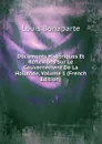 Documents Historiques Et Reflexions Sur Le Gouvernement De La Hollande, Volume 1 (French Edition) - Louis Bonaparte